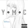 Eli Verse - YMC - Single